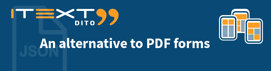 iText DITO: an alternative to PDF forms 
