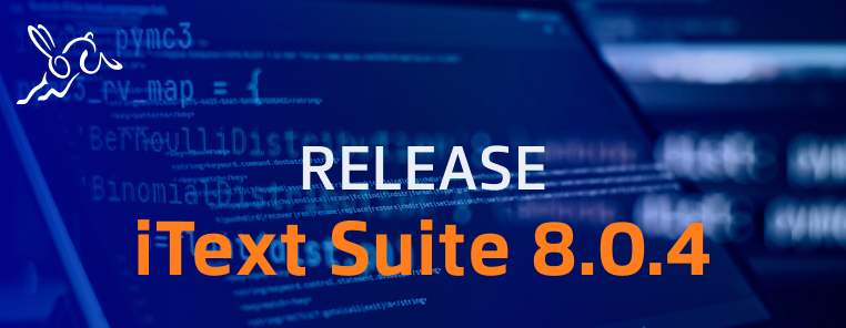 iText Suite 8.0.4 release banner