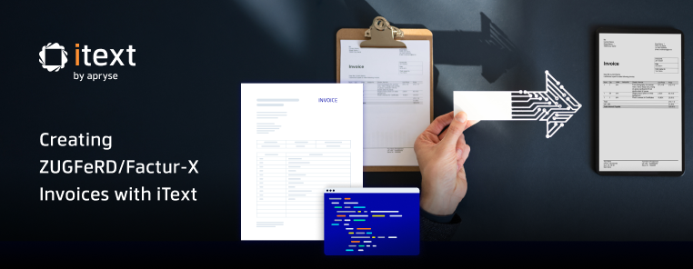 Creating ZUGFeRD and Factur-X e-invoices with iText