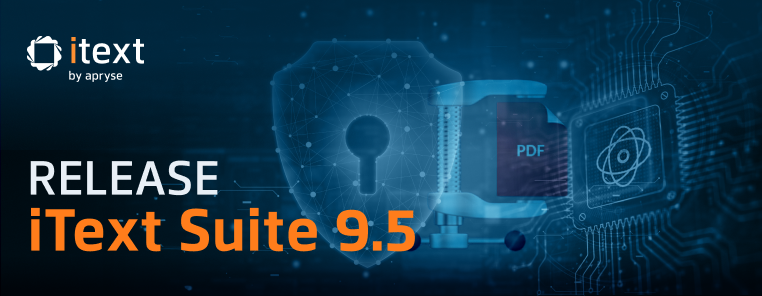 iText Suite 9.5 release teaser