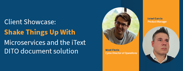 Shake Things Up With Microservices and the iText DITO document solution