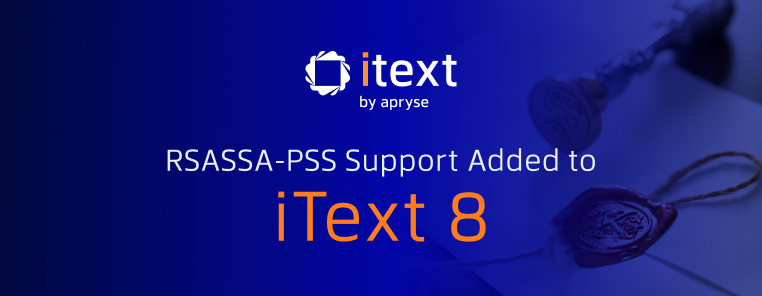 RSASSA-PSS now supported in iText 8